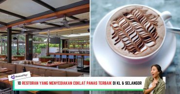-RESTORAN-YANG-MENYEDIAKAN-COKLAT-PANAS-TERBAIK-DI-KL-SELANGOR-
