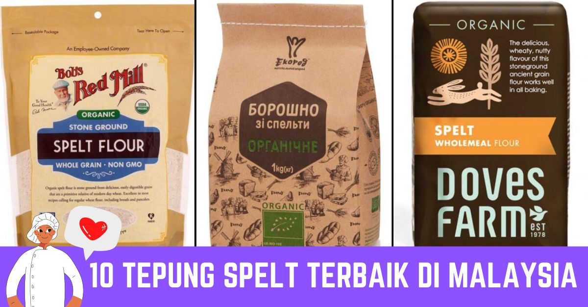 -Tepung-Spelt-Terbaik-Di-Malaysia