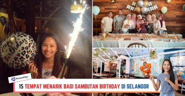-TEMPAT-MENARIK-BAGI-SAMBUTAN-BIRTHDAY-DI-SELANGOR
