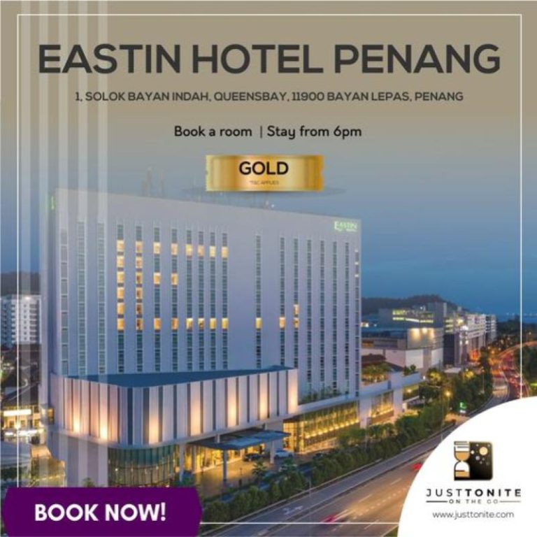 10 Aktiviti Menarik Untuk DIlakukan Di Bayan Lepas 2026 Stay A Night At The Eastin Hotel Penang 768x768 