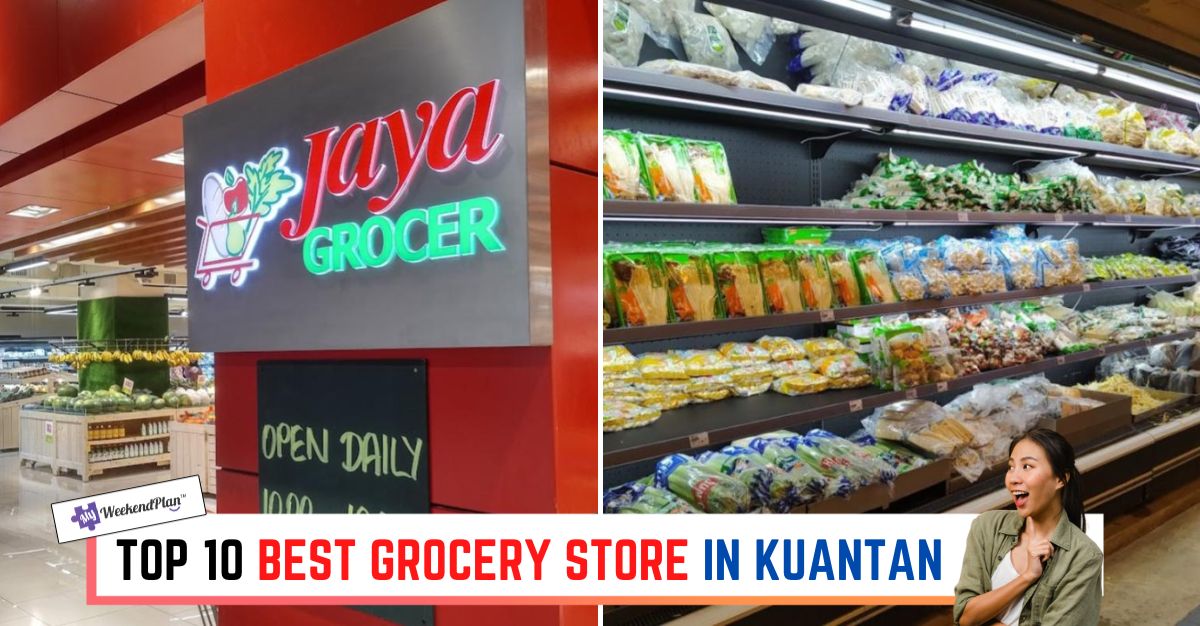 TOP--BEST-GROCERY-STORE-IN-KUANTAN