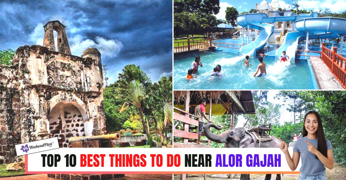 TOP--BEST-THINGS-TO-DO-NEAR-ALOR-GAJAH
