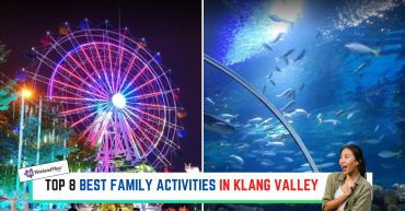 TOP--BEST-FAMILY-ACTIVITIES-IN-KLANG-VALLEY