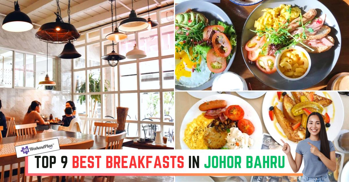 TOP--BEST-BREAKFASTS-IN-JOHOR-BAHRU