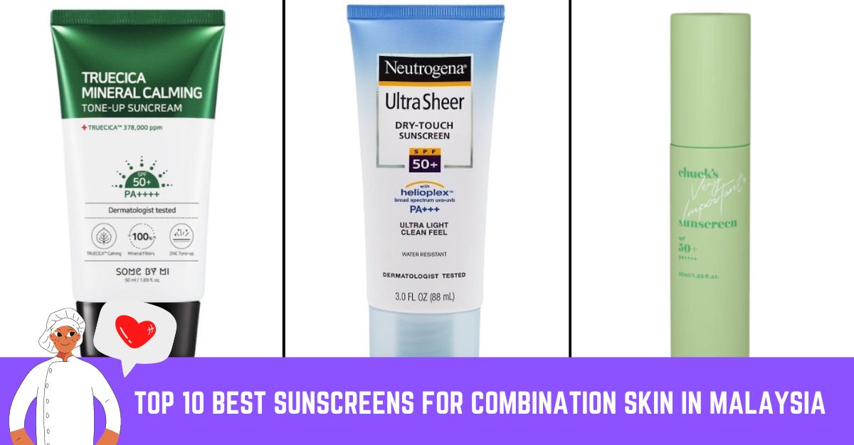 Top--Best-Sunscreens-for-Combination-Skin-in-Malaysia-