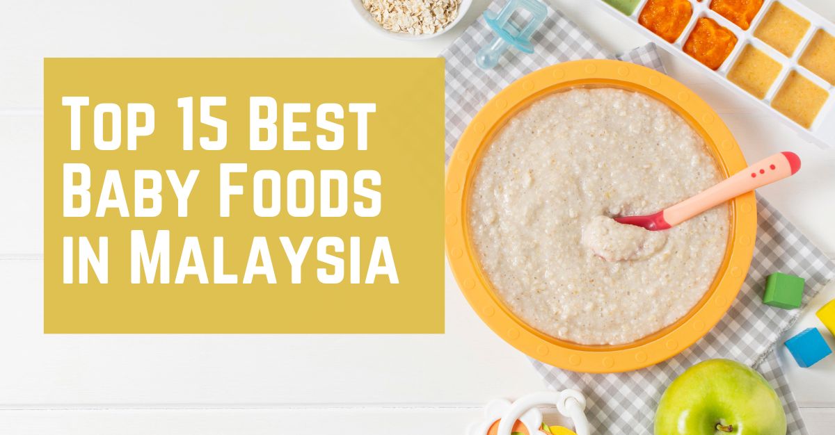Top--Best-Baby-Foods-in-Malaysia