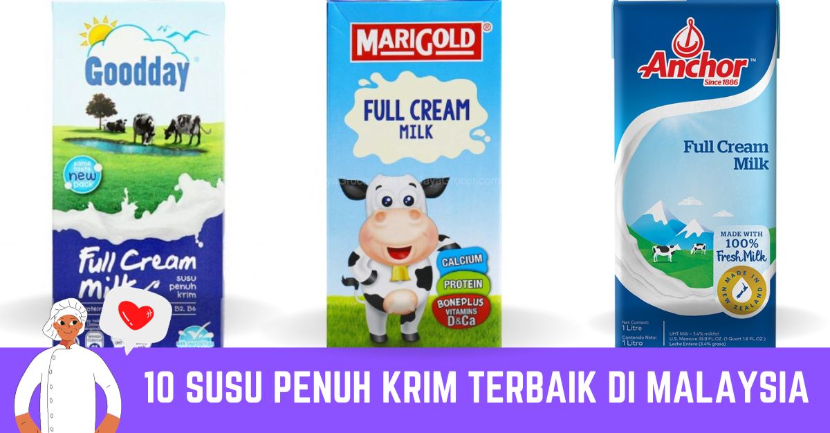 Susu Penuh Krim Terbaik di Malaysia