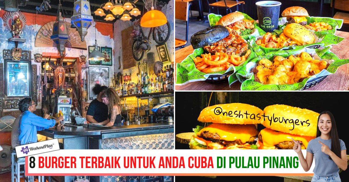 -BURGER-TERBAIK-UNTUK-ANDA-CUBA-DI-PULAU-PINANG