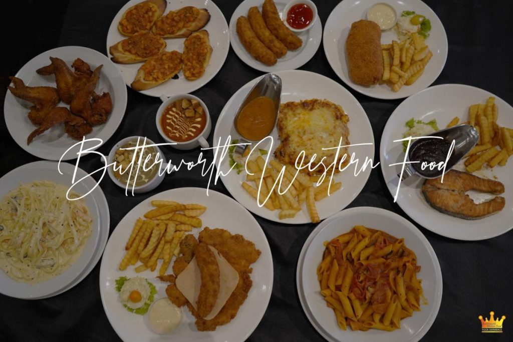 Top 20 Best Restaurants In Butterworth 2025 31 Butterworth-Western-Food-