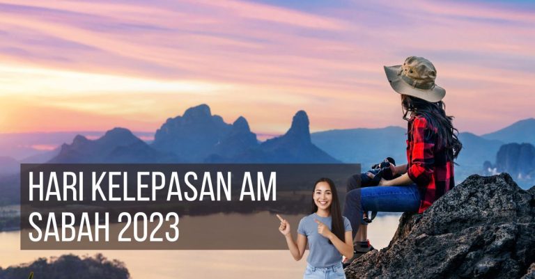 Hari Kelepasan Am Sabah 2023 | Gembira dan Rehat