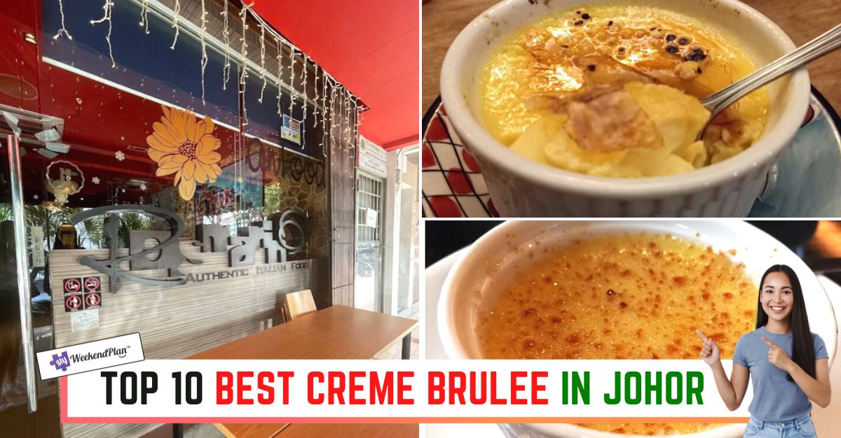 TOP--BEST-CREME-BRULEE-IN-JOHOR