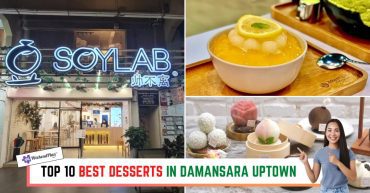 TOP--BEST-DESSERTS-IN-DAMANSARA-UPTOWN-