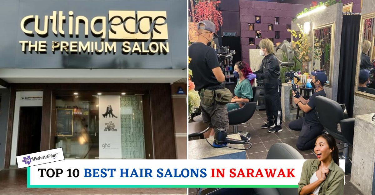 TOP BEST HAIR SALONS IN SARAWAK ()
