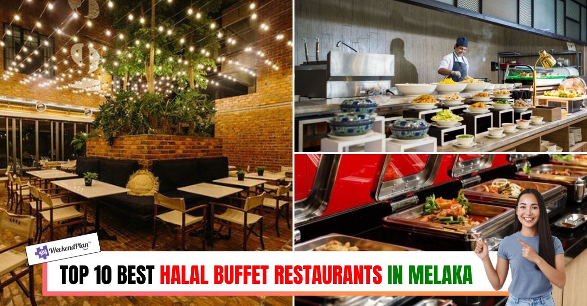 TOP BEST HALAL BUFFET RESTAURANTS IN MELAKA ()