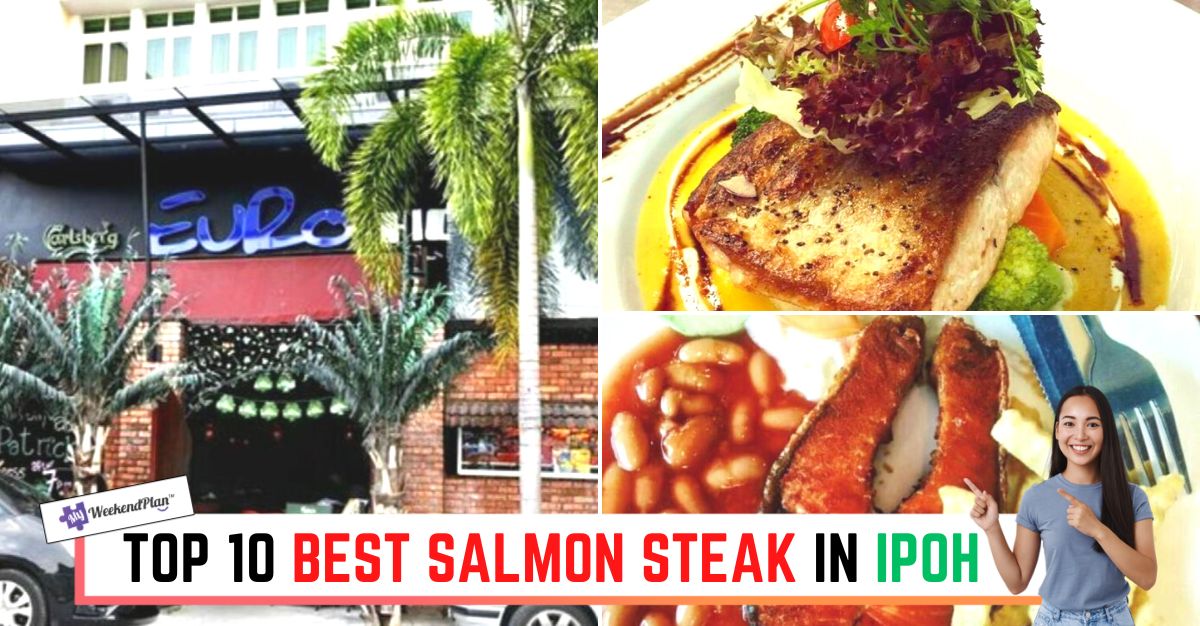 TOP--BEST-SALMON-STEAK-IN-IPOH-