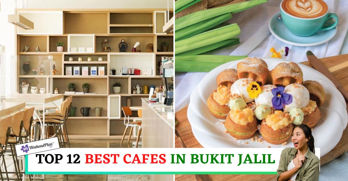 TOP--BEST-CAFES-IN-BUKIT-JALIL