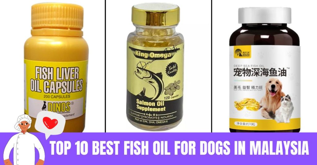 Top 10 Best Fish Oil for Dogs in Malaysia 2024