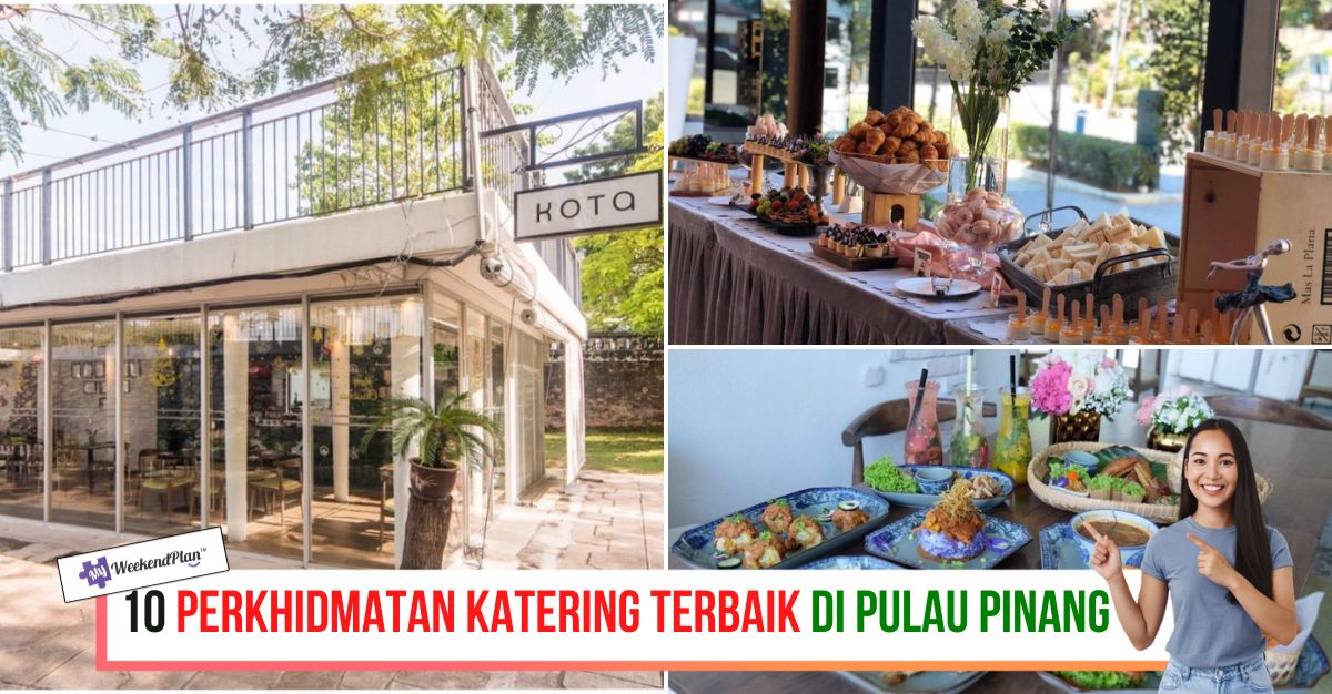 -PERKHIDMATAN-KATERING-TERBAIK-DI-PULAU-PINANG