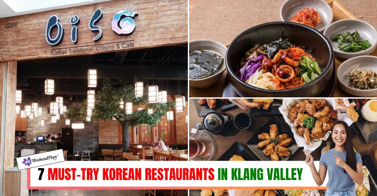 MUST-TRY KOREAN RESTAURANTS IN KLANG VALLEY