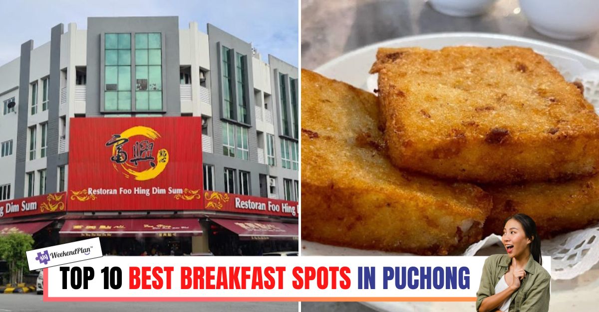 TOP--BEST-BREAKFAST-SPOTS-IN-PUCHONG