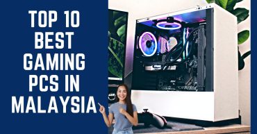 TOP--BEST-GAMING-PCS-IN-MALAYSIA-