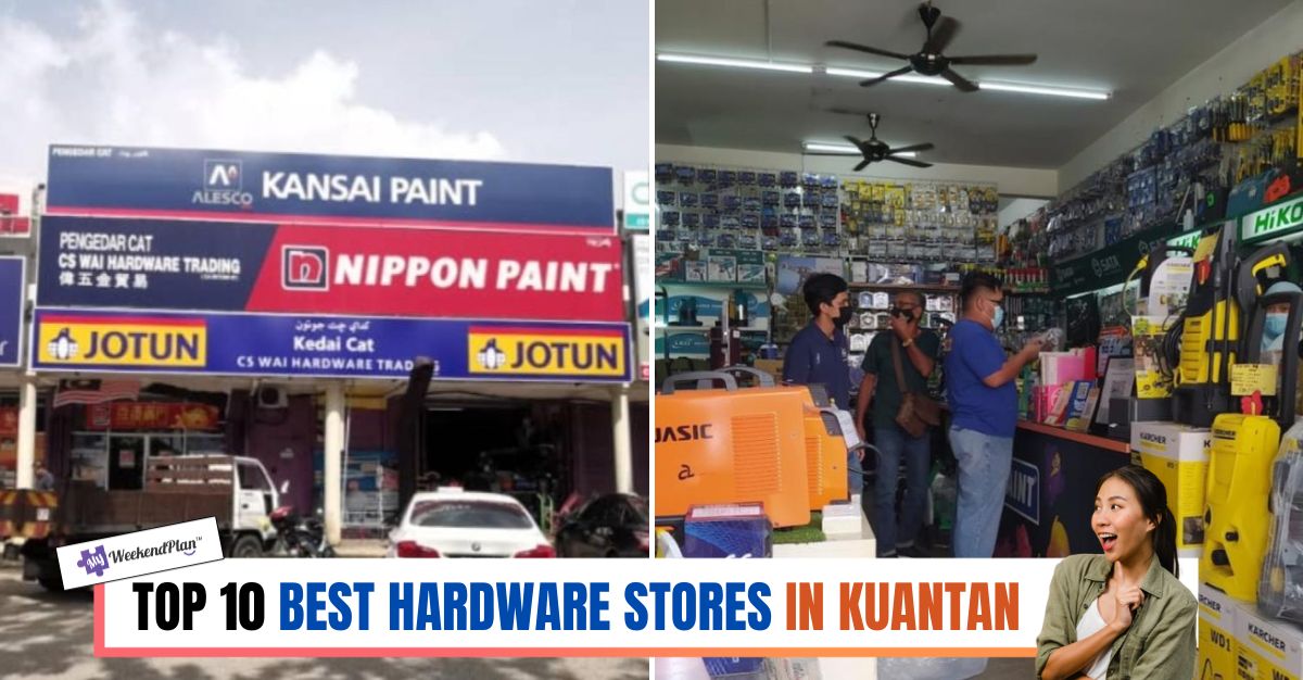TOP--BEST-HARDWARE-STORES-IN-KUANTAN