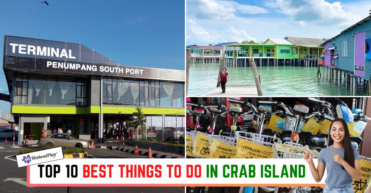 TOP--BEST-THINGS-TO-DO-IN-CRAB-ISLAND