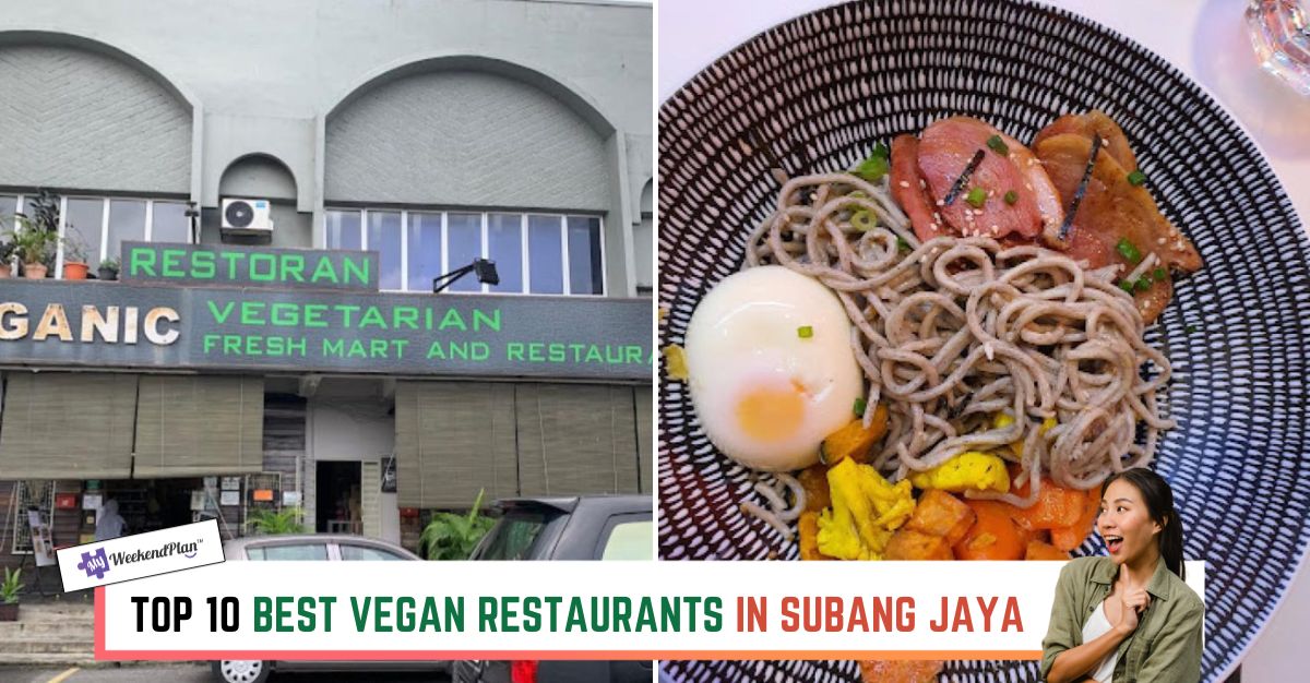 TOP--BEST-VEGAN-RESTAURANTS-IN-SUBANG-JAYA-
