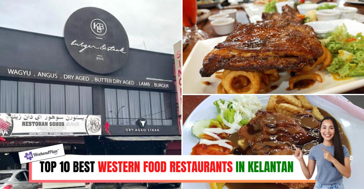 TOP--BEST-WESTERN-FOOD-RESTAURANTS-IN-KELANTAN