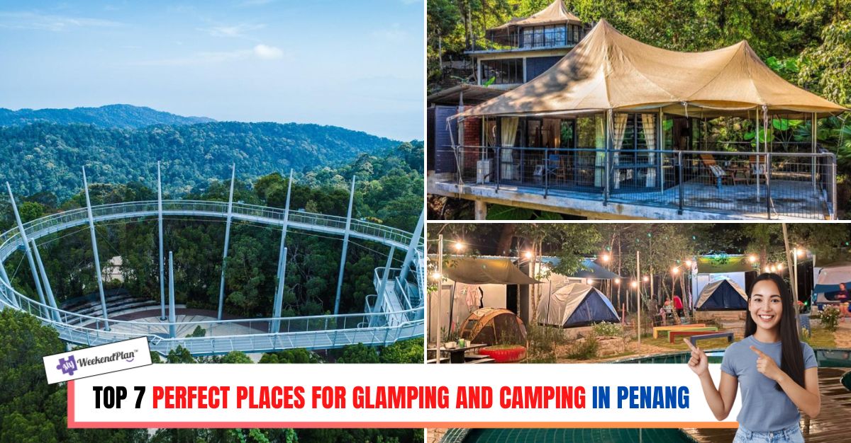 TOP--PERFECT-PLACES-FOR-GLAMPING-AND-CAMPING-IN-PENANG