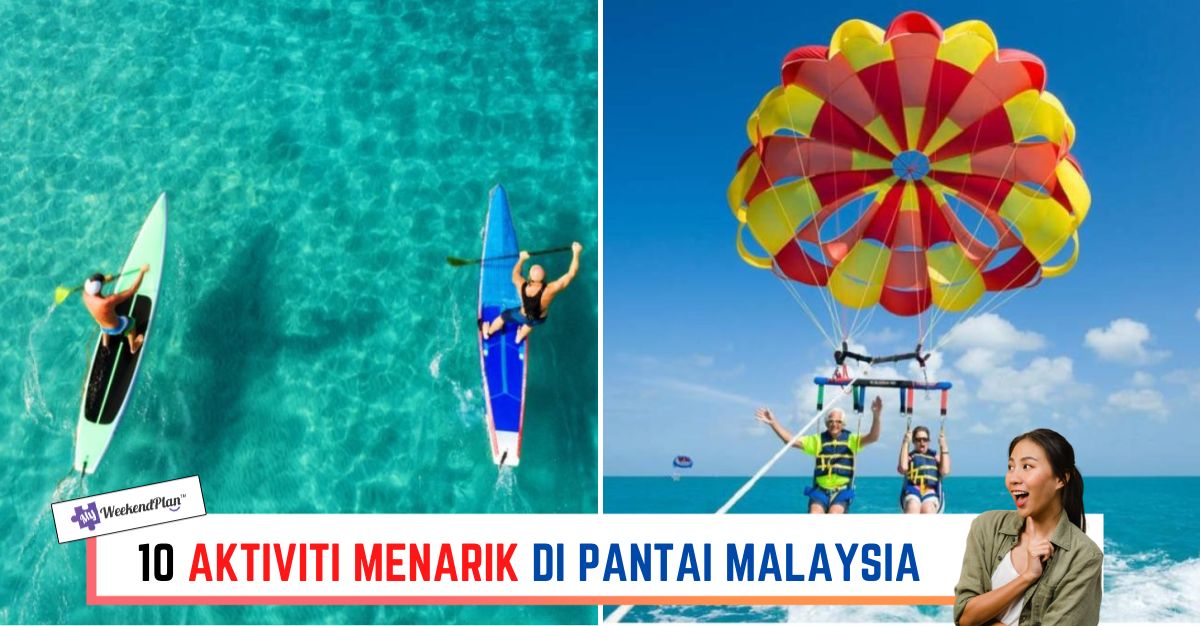 -AKTIVITI-MENARIK-DI-PANTAI-MALAYSIA