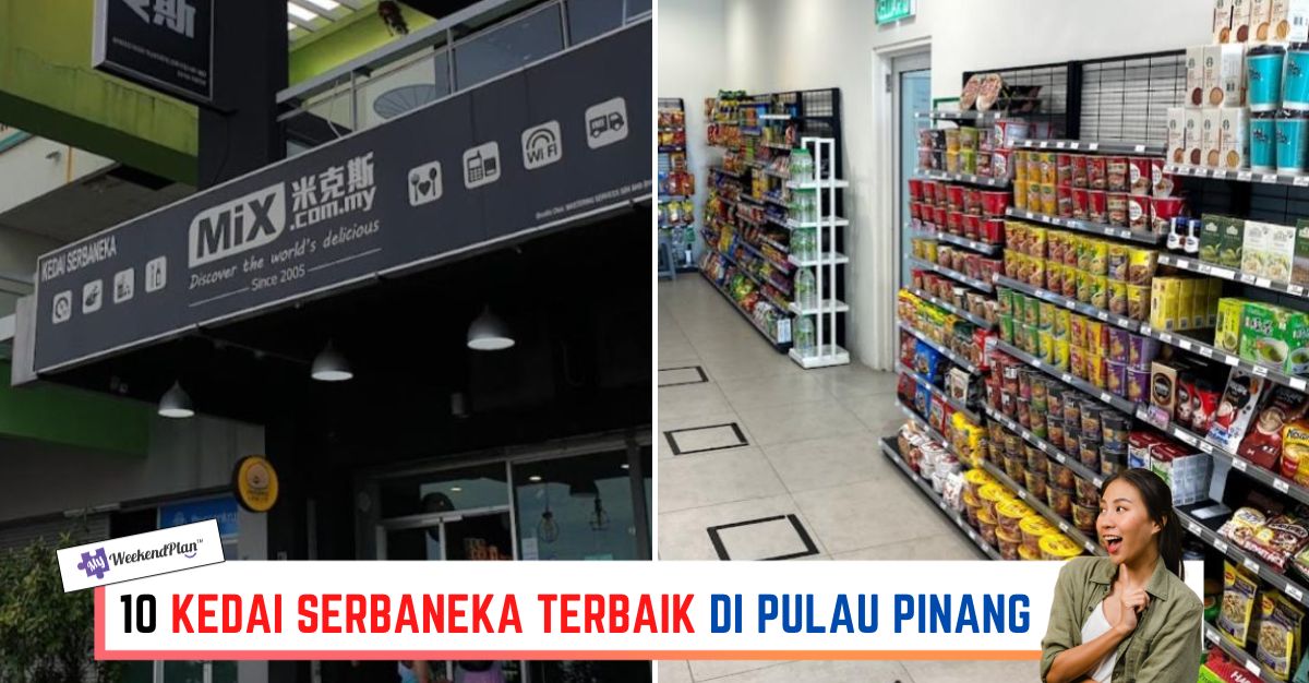 -KEDAI-SERBANEKA-TERBAIK-DI-PULAU-PINANG