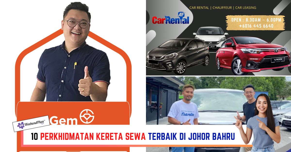 -PERKHIDMATAN-KERETA-SEWA-TERBAIK-DI-JOHOR-BAHRU