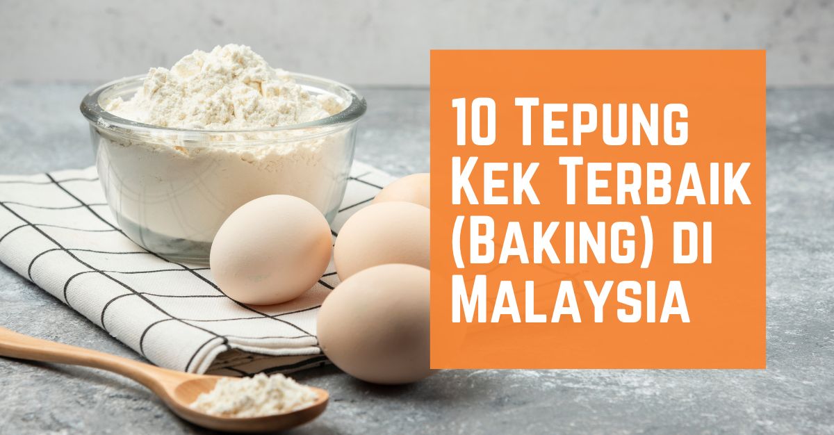 -Tepung-Kek-Terbaik-Baking-di-Malaysia