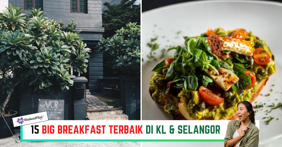 -BIG-BREAKFAST-TERBAIK-DI-KL-SELANGOR-