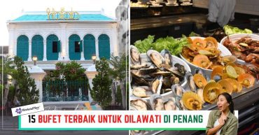 -BUFET-TERBAIK-UNTUK-DILAWATI-DI-PENANG