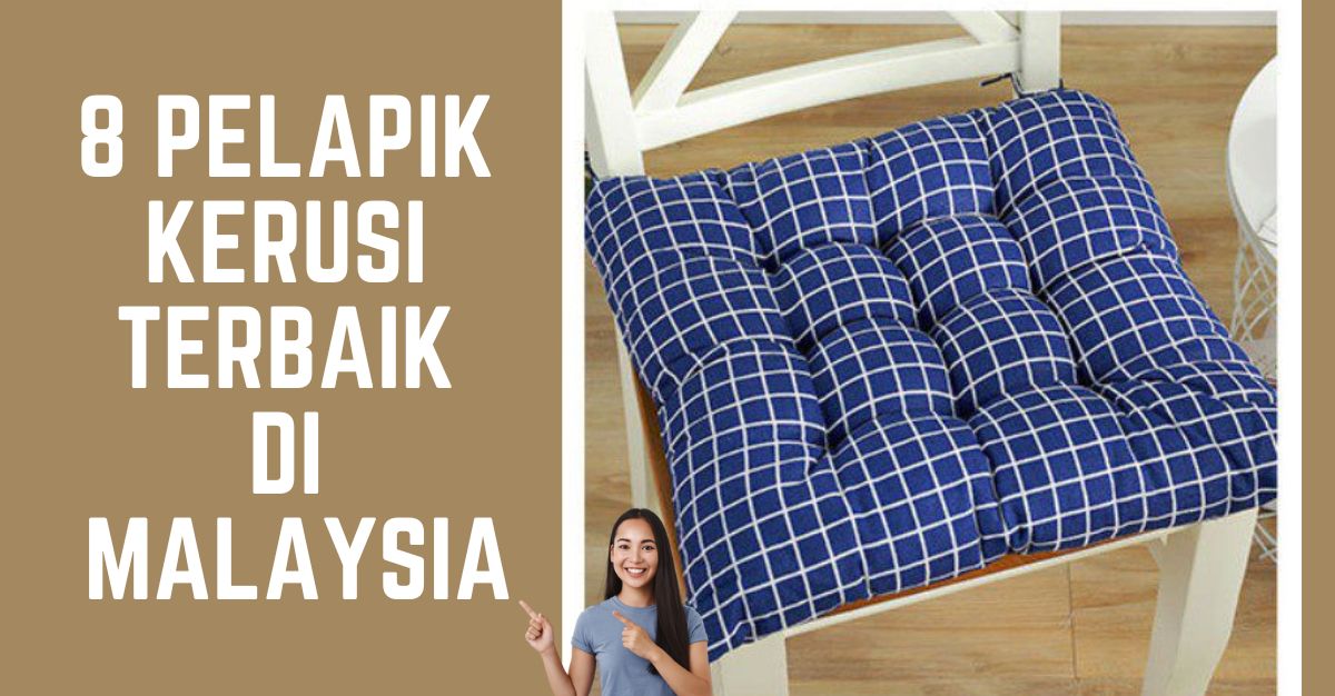 -Pelapik-Kerusi-Terbaik-di-Malaysia