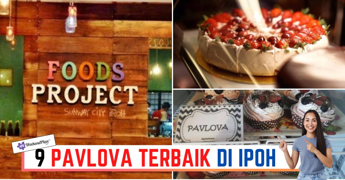 -PAVLOVA-TERBAIK-DI-IPOH-