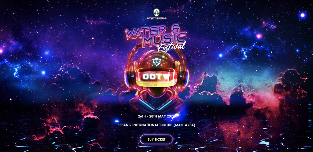 OUT OF THE WORLD Largest Water & Music Festival in Malaysia 79% of tickets sold out as of today! 1 OOTW-Festival--
