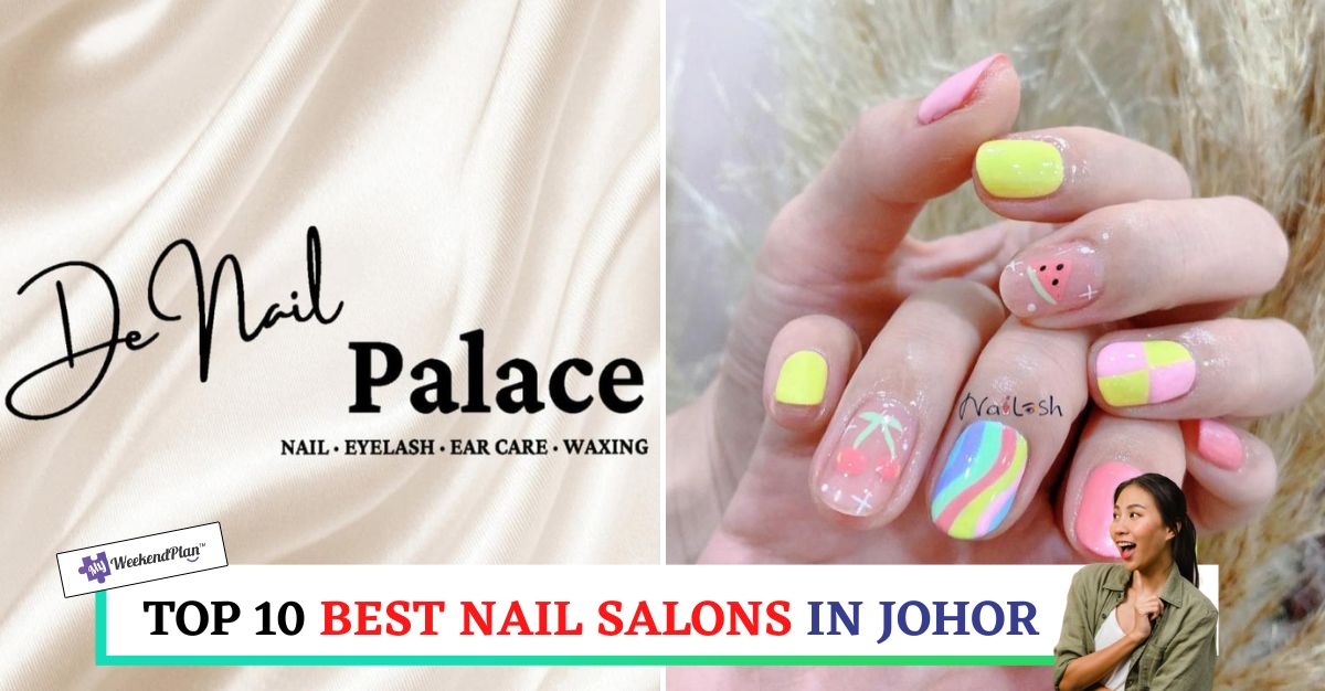 TOP--BEST-NAIL-SALONS-IN-JOHOR
