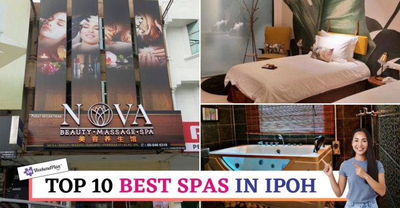 Top 10 Best Spas in Ipoh 2025 | Visit Now