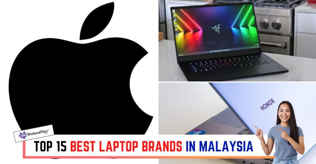 Top 15 Best Laptop Brands in Malaysia 2024 Trusted & Reliable