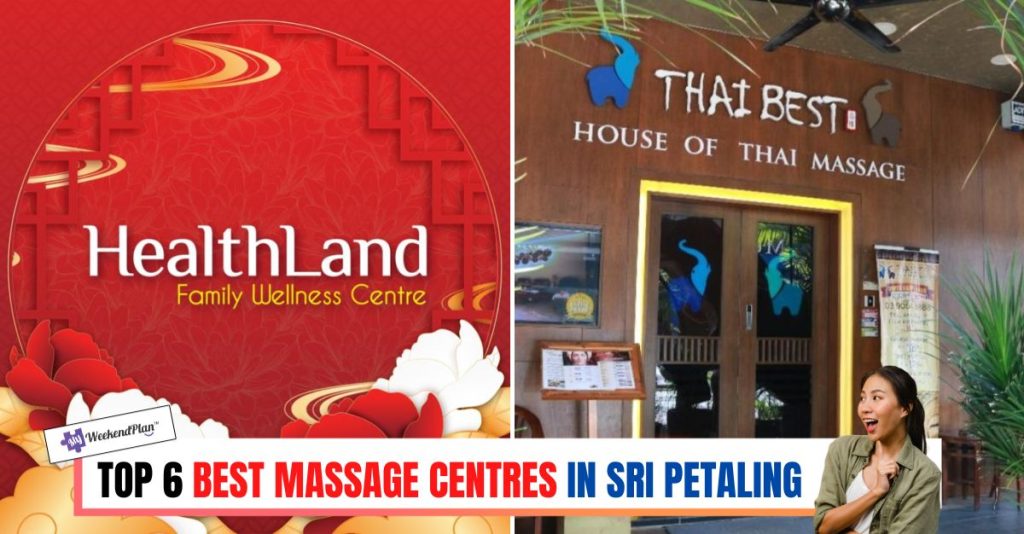 Top 6 Best Massage Centres in Sri Petaling 2024 Visit Now