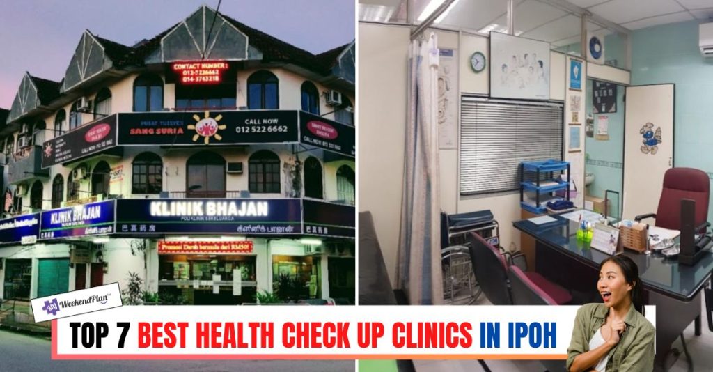 Top 7 Best Health Check Up Clinics in Ipoh 2024 Thorough Health