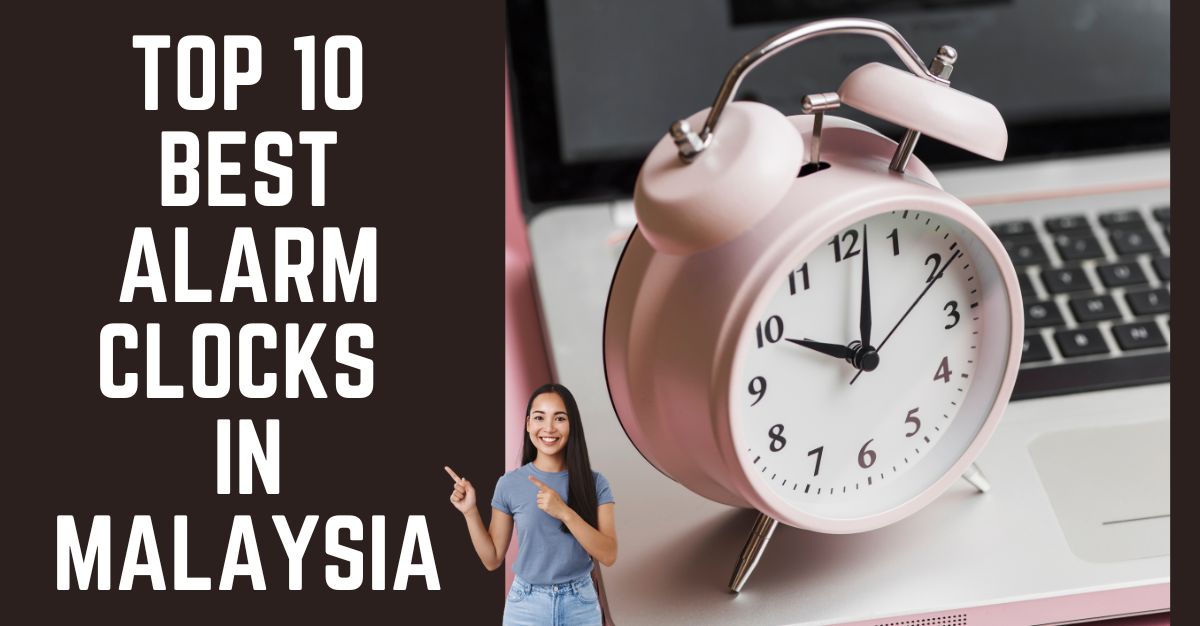 Top--Best-Alarm-Clocks-in-Malaysia
