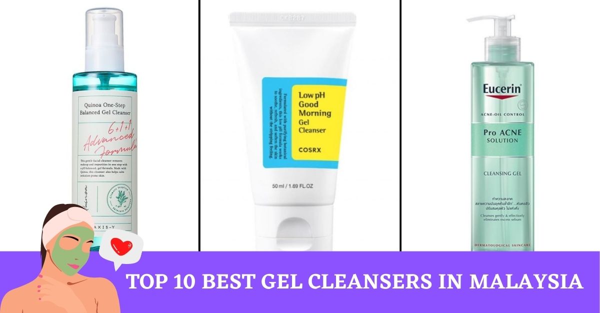 Top--Best-Gel-Cleansers-in-Malaysia