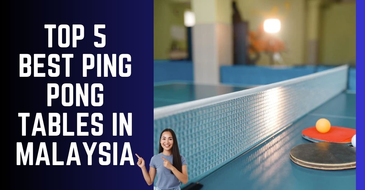 Top--Best-Ping-Pong-Tables-in-Malaysia