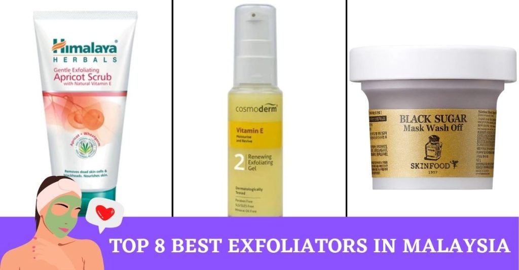 Top 8 Best Exfoliators in Malaysia 2024 Gentle Yet Effective