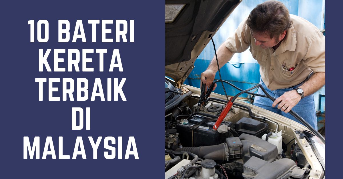 -BATERI-KERETA-TERBAIK-DI-MALAYSIA