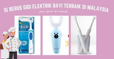-BERUS-GIGI-ELEKTRIK-BAYI-TERBAIK-DI-MALAYSIA